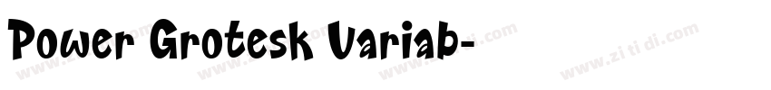 Power Grotesk Variab字体转换